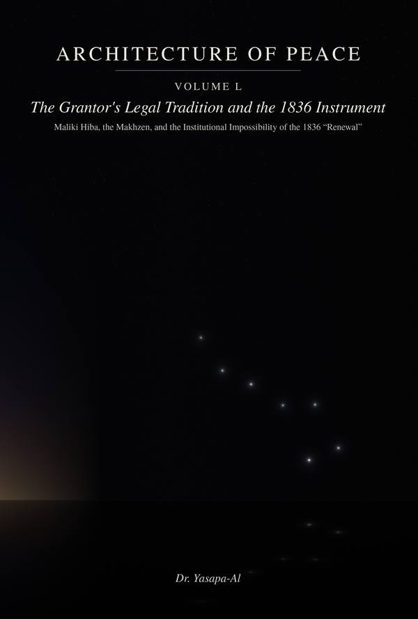 Volume L: The Grantor’s Legal Tradition and the 1836 Instrument — front cover